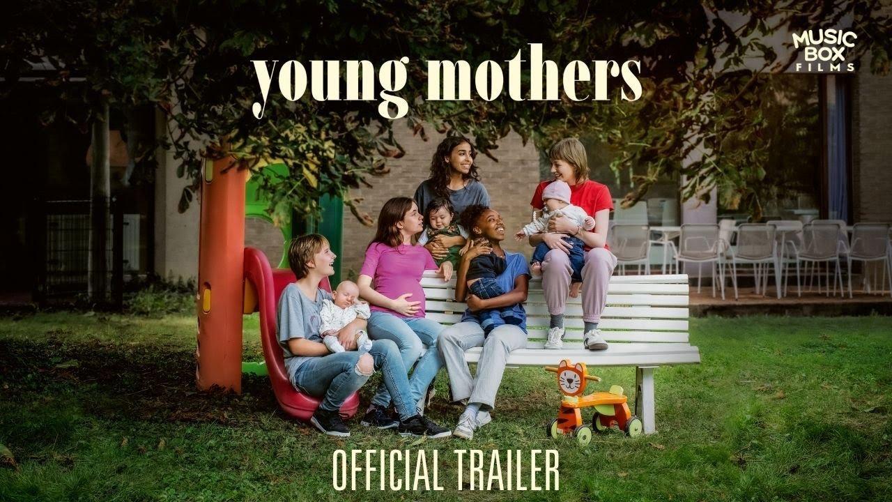 Young Mothers Trailer