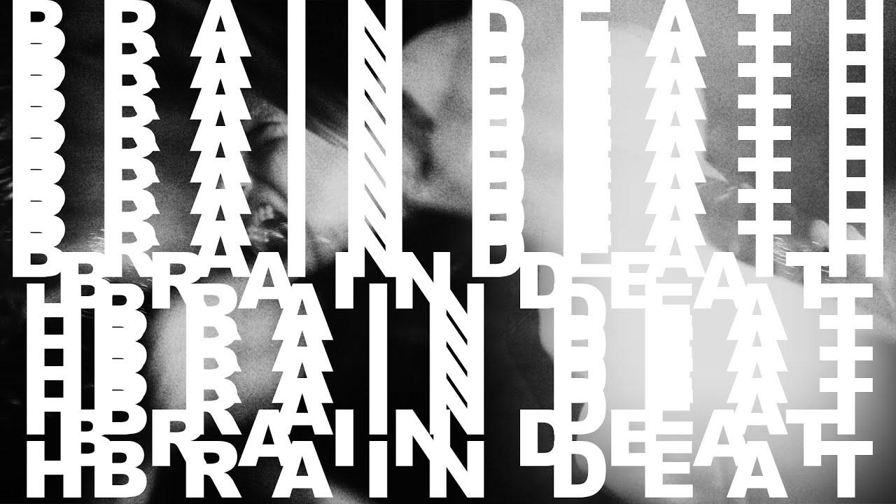 Brain Death Trailer