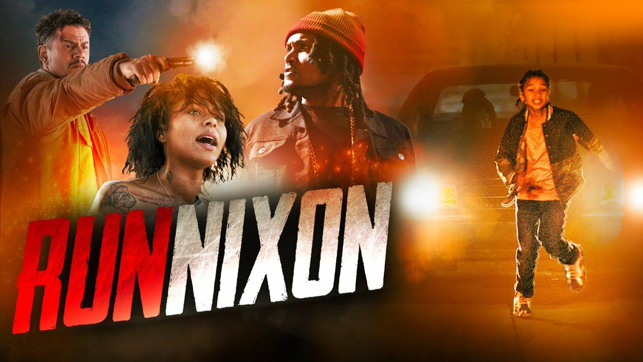 RUN NIXON Trailer
