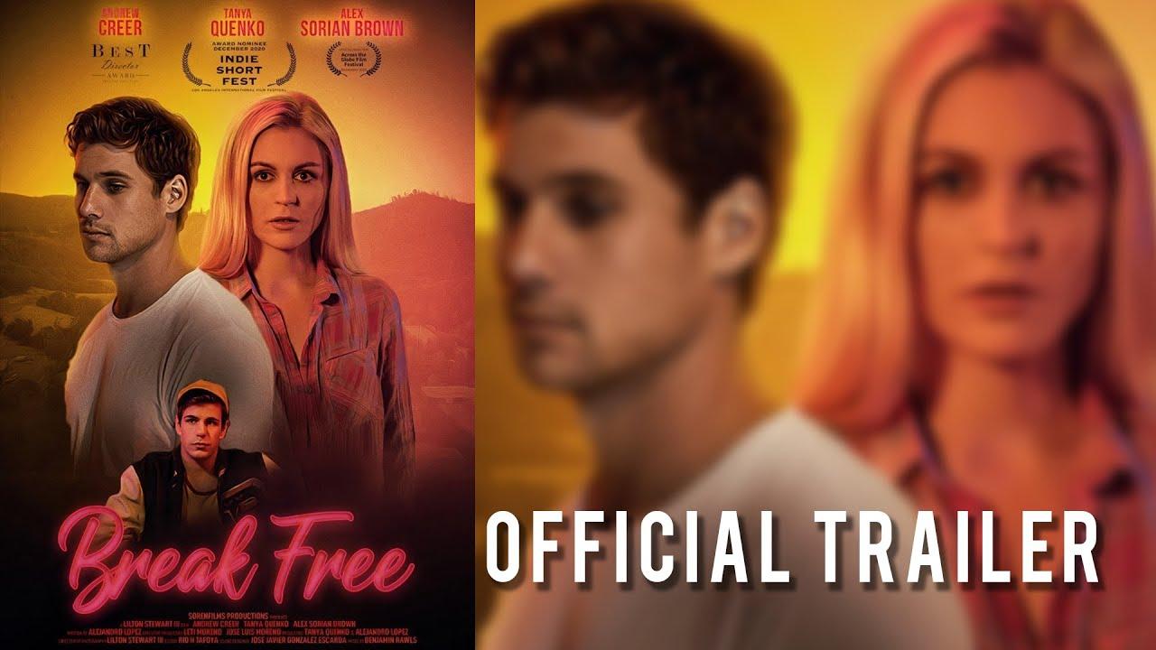 Break Free Trailer