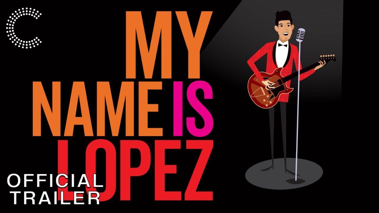 My Name is Lopez Trailer