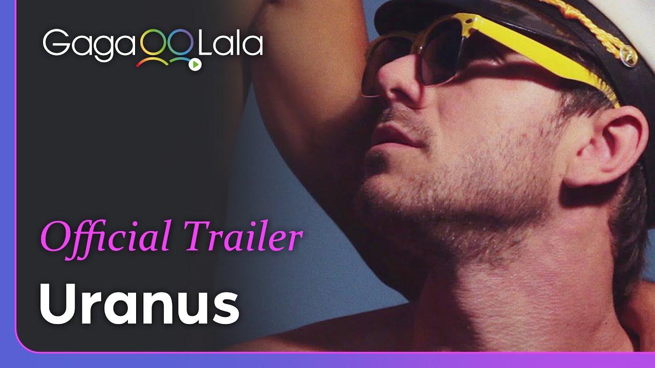 Uranus Trailer