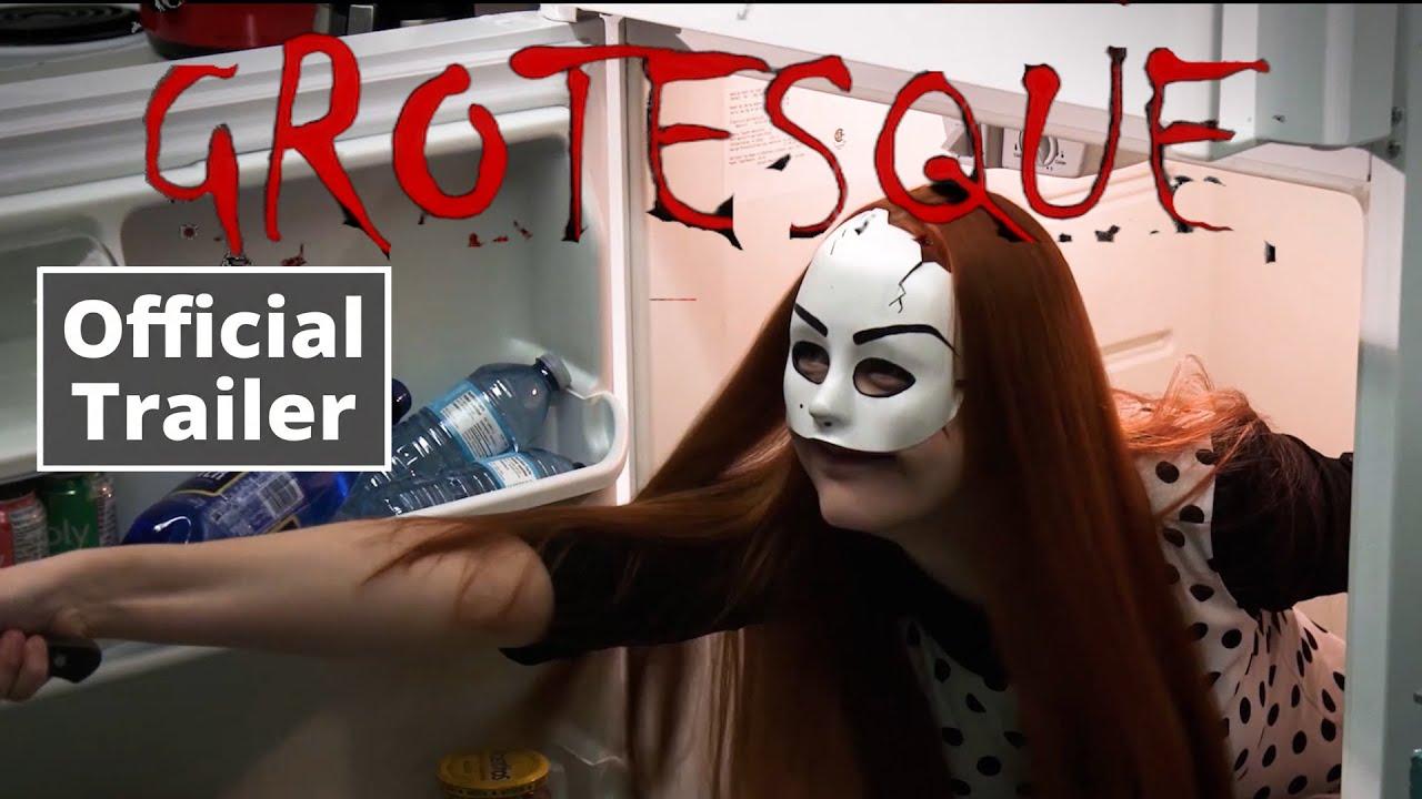 Grotesque Trailer