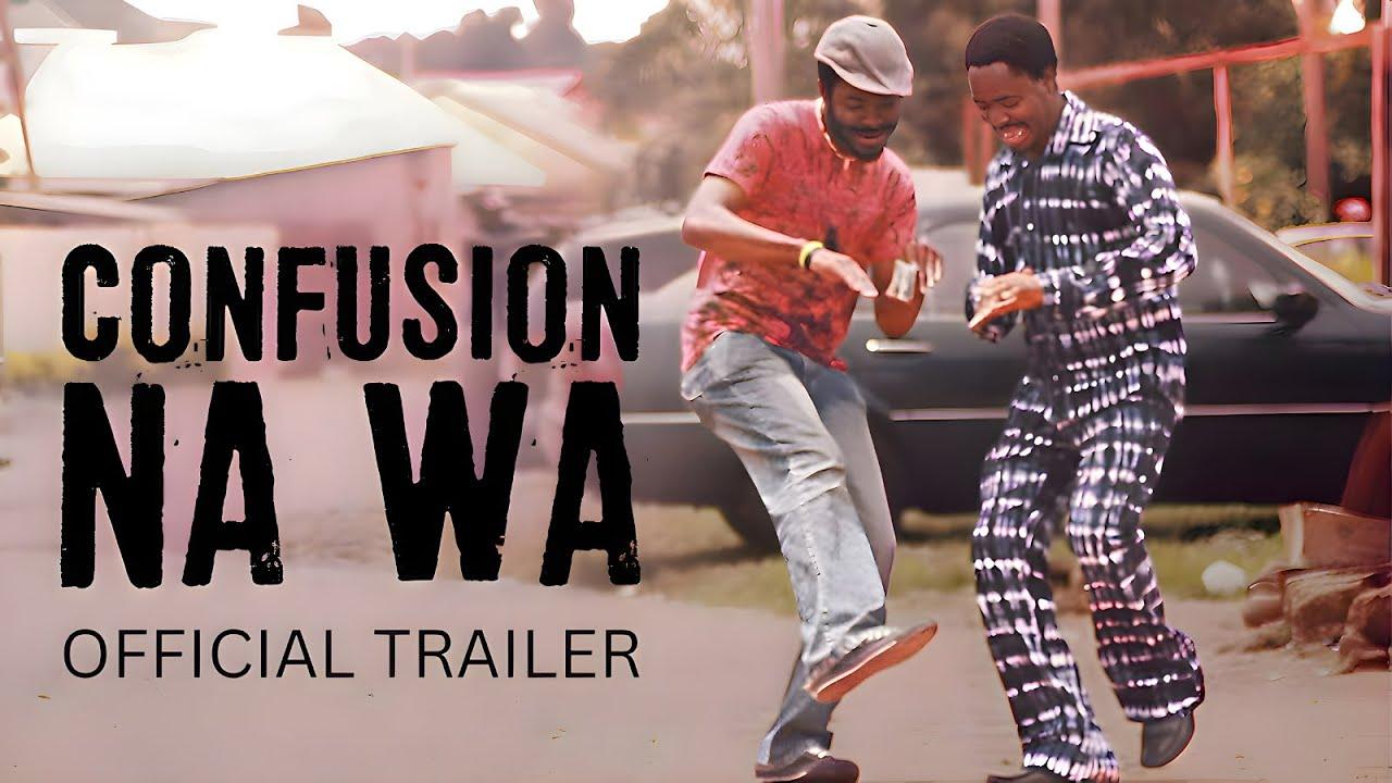 Confusion Na Wa Trailer