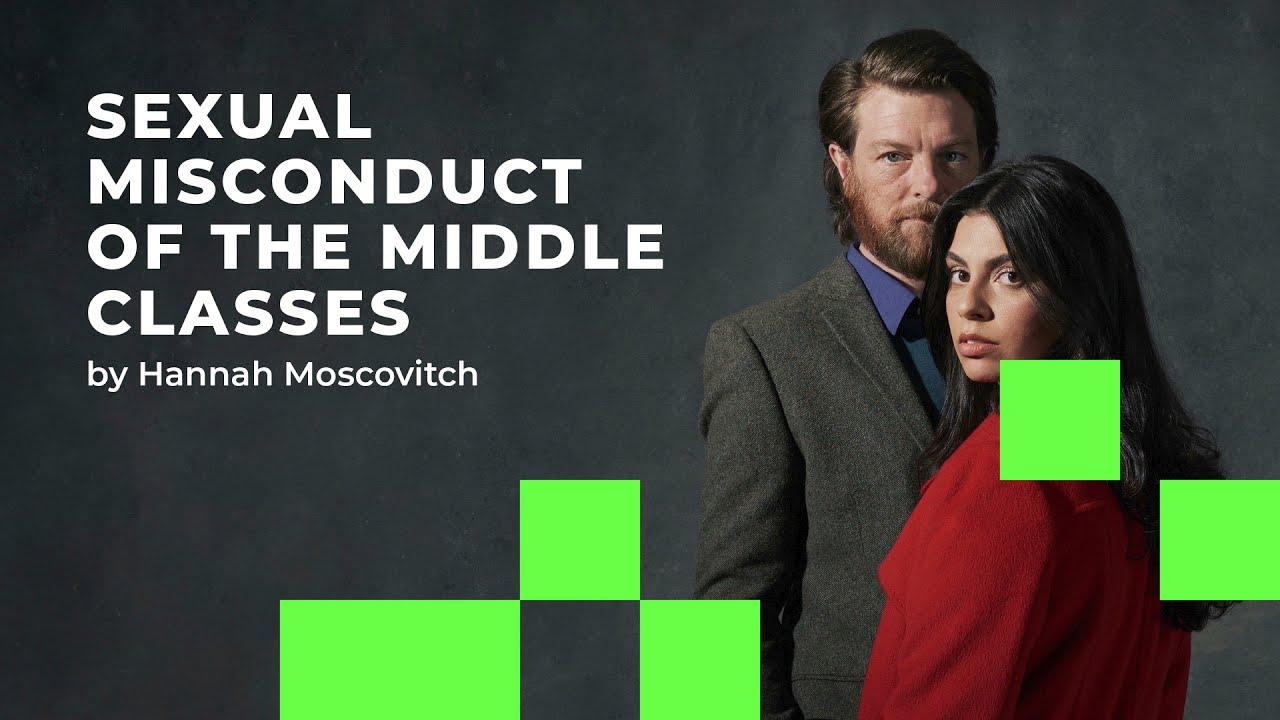 Sexual Misconduct of the Middle Classes Trailer