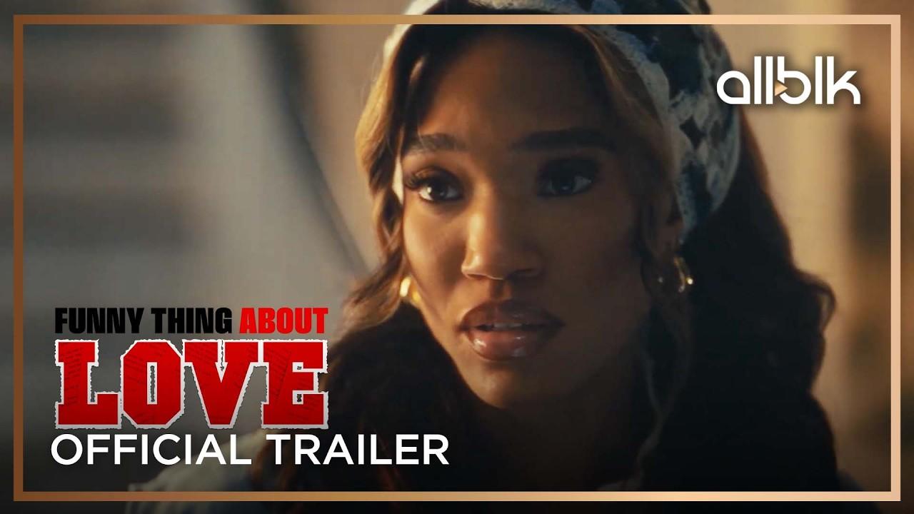 Funny Thing About Love Trailer