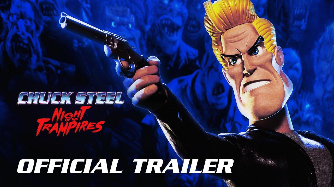 Chuck Steel: Night of the Trampires Trailer