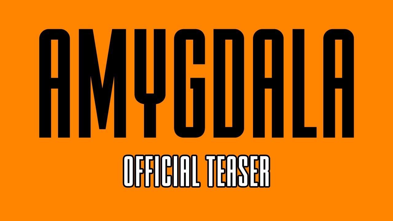 AMYGDALA Trailer