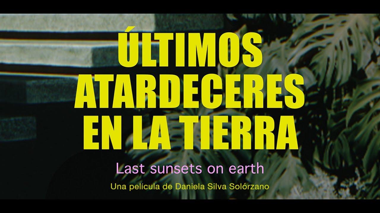Last Sunsets on Earth Trailer