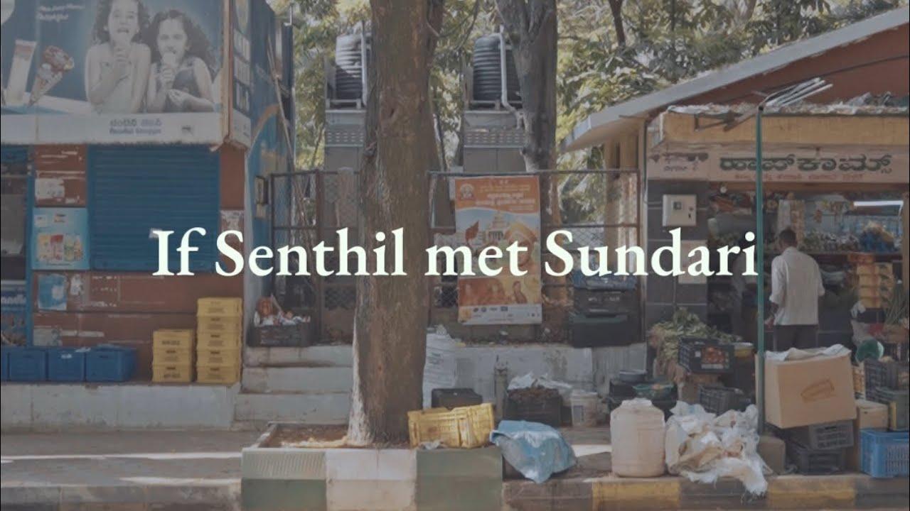 If Senthil Met Sundari Trailer