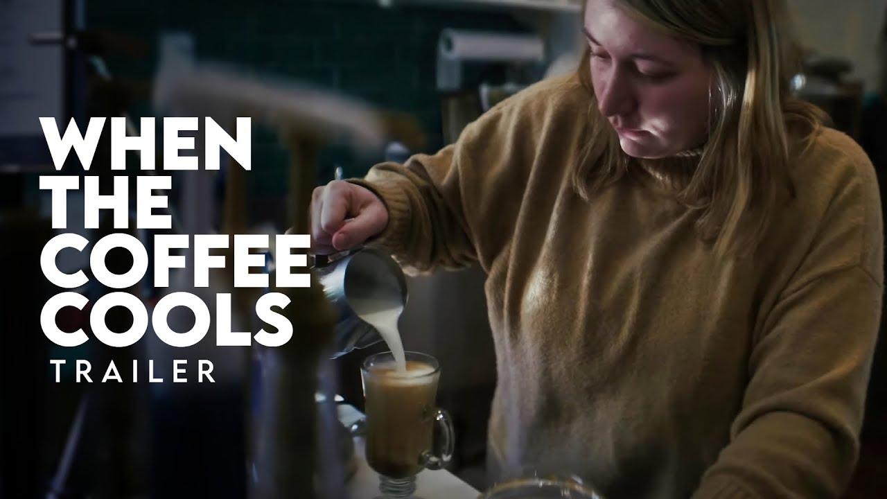 When the Coffee Cools Trailer