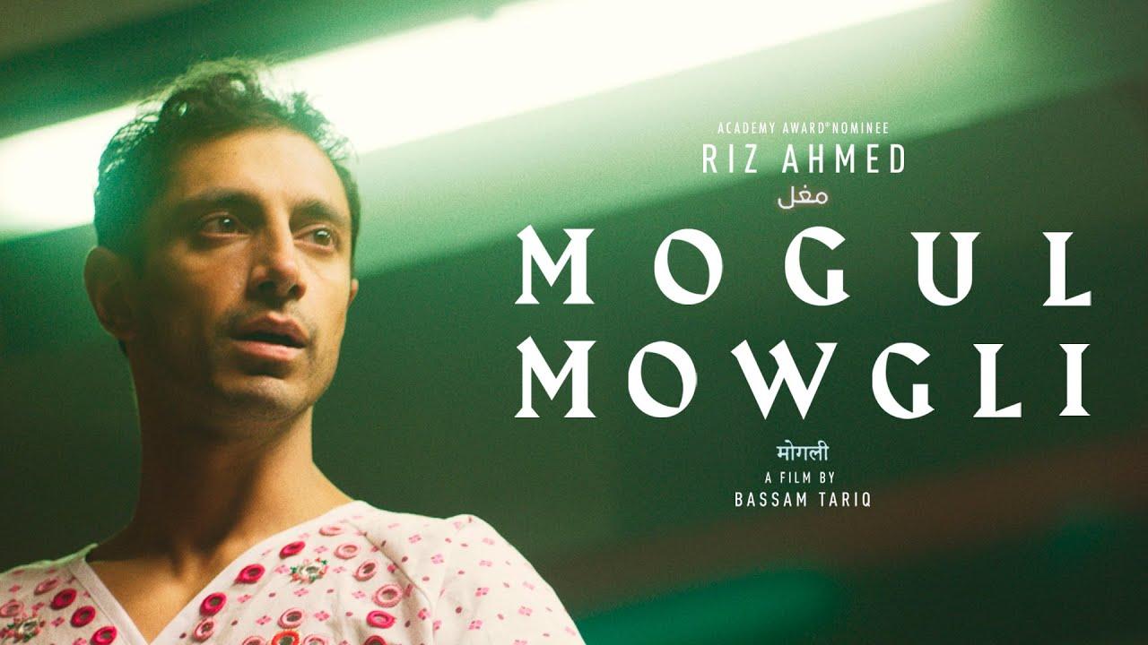 Mogul Mowgli Trailer