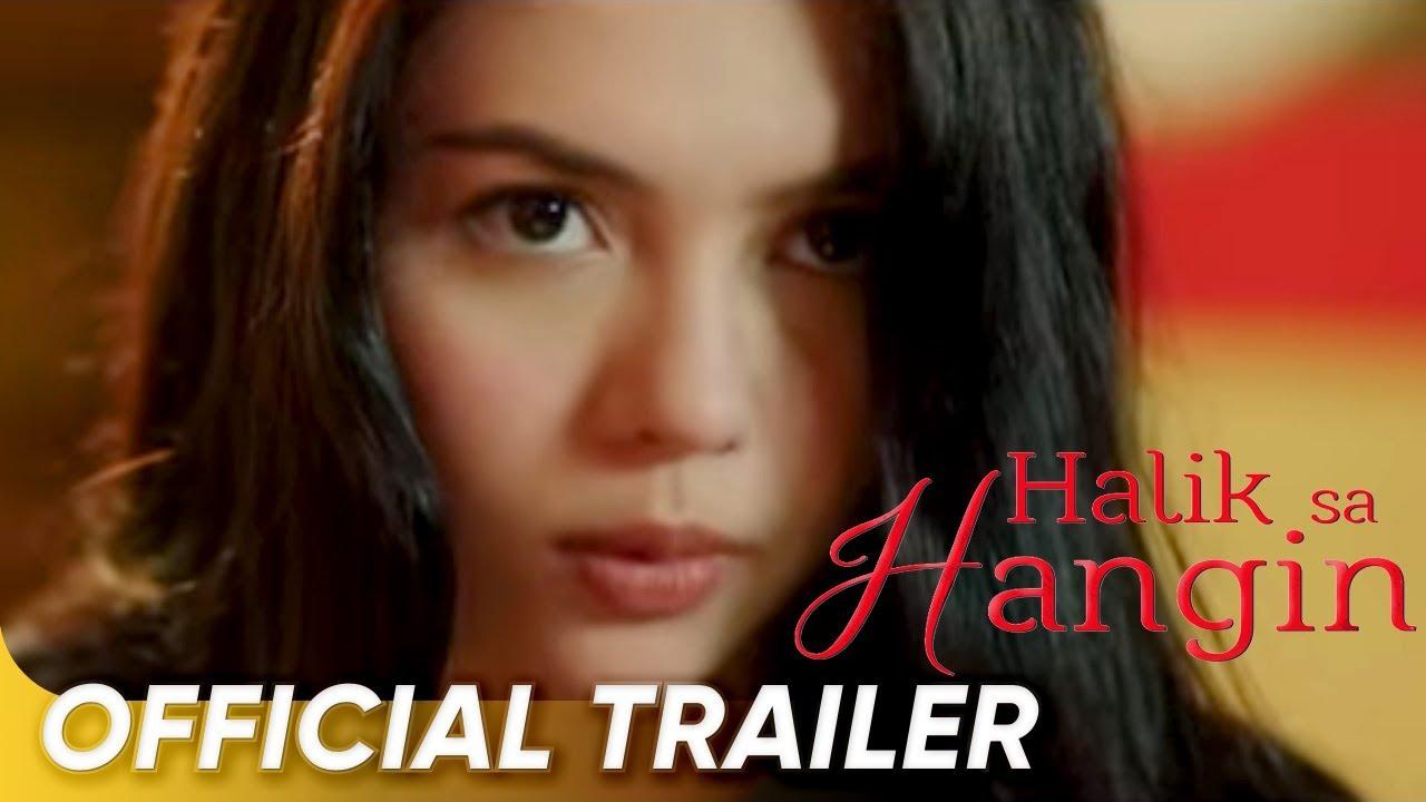 Halik sa Hangin Trailer