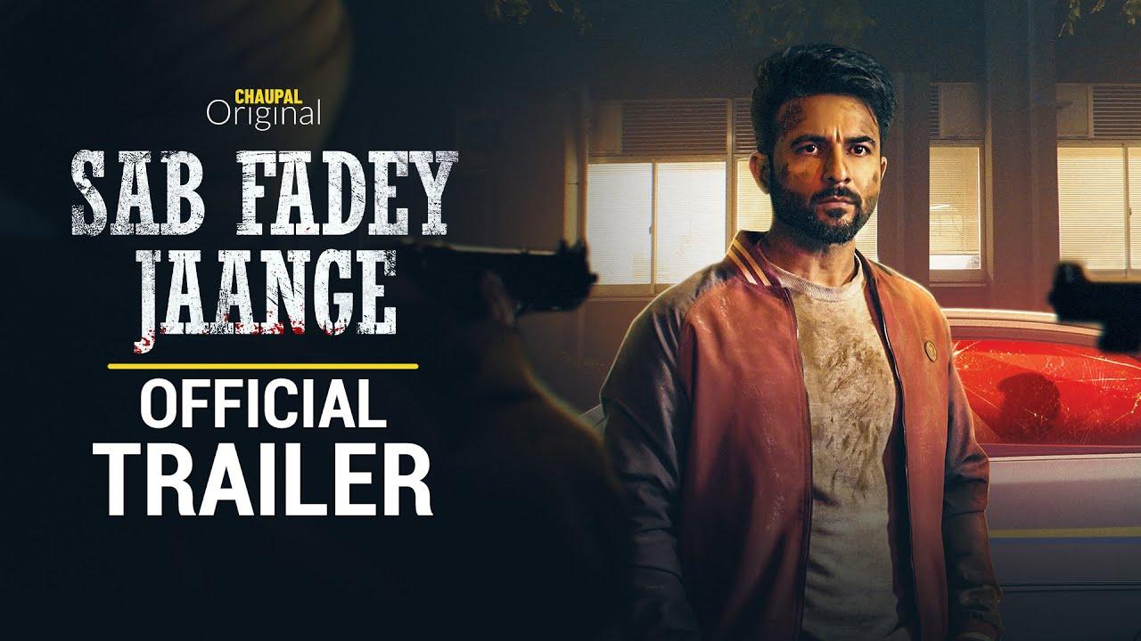 Sab Fadey Jaange Trailer