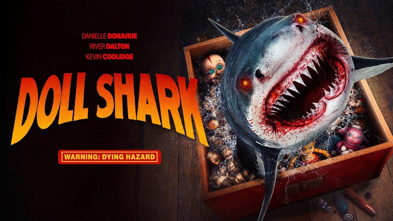 Doll Shark Trailer