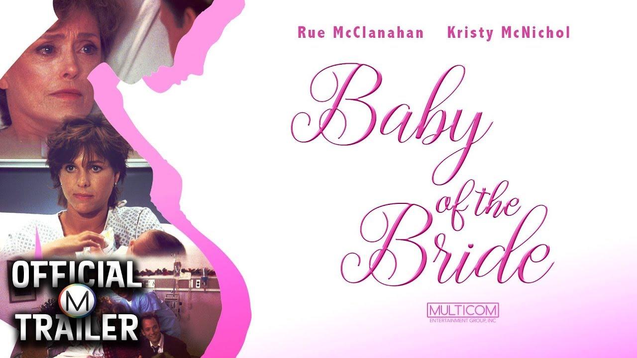 Baby of the Bride Trailer