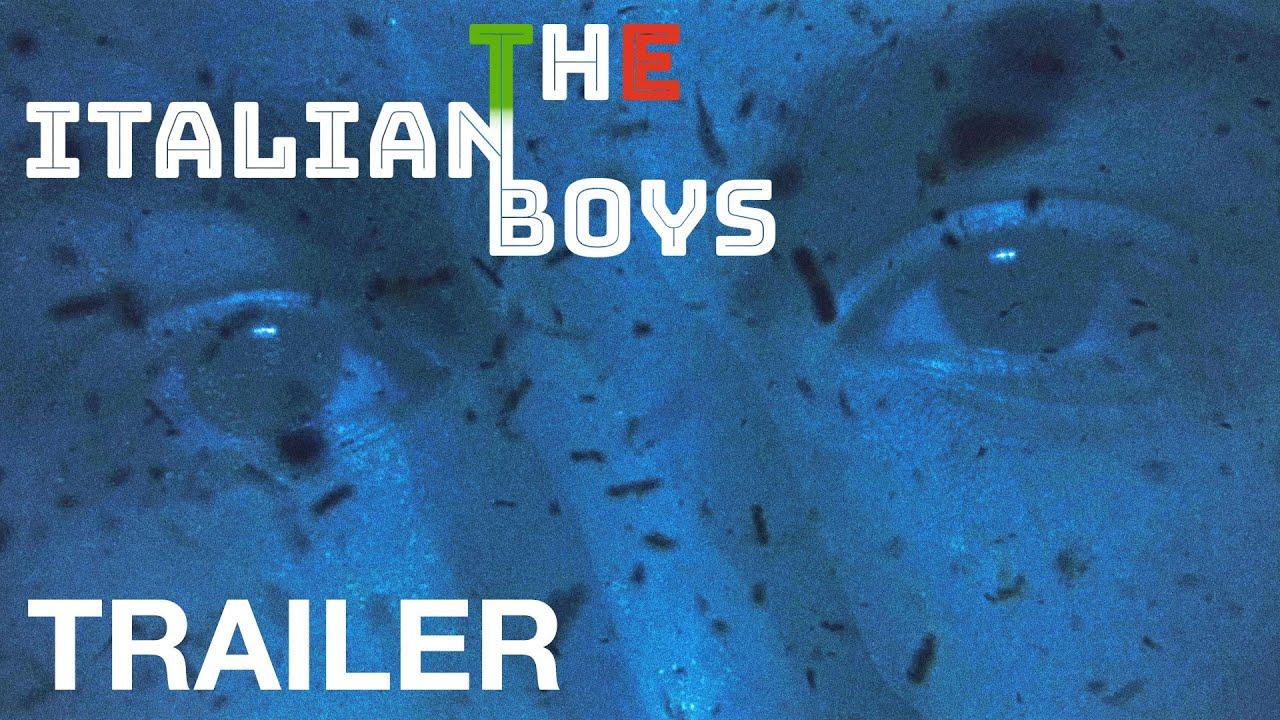 The Italian Boys Trailer