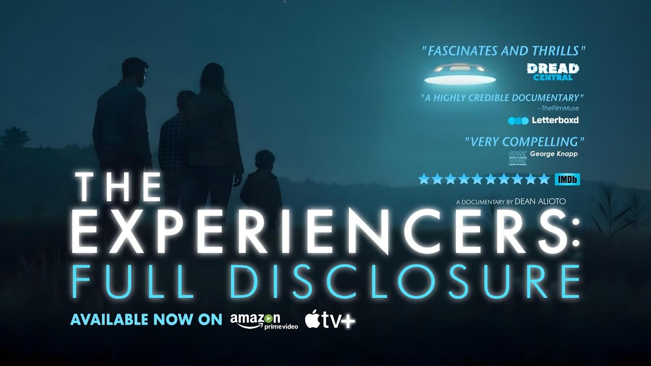 The Experiencers: Full Disclosure Trailer