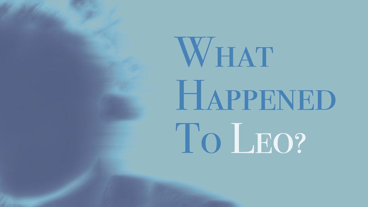 What Happened to Leo? Trailer