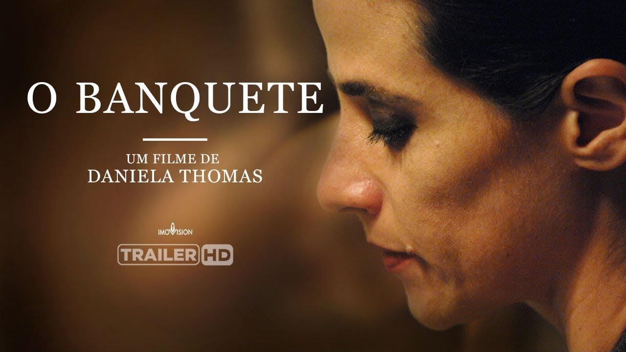 O Banquete Trailer
