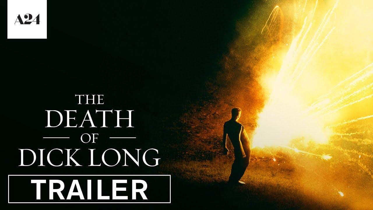 The Death of Dick Long Trailer