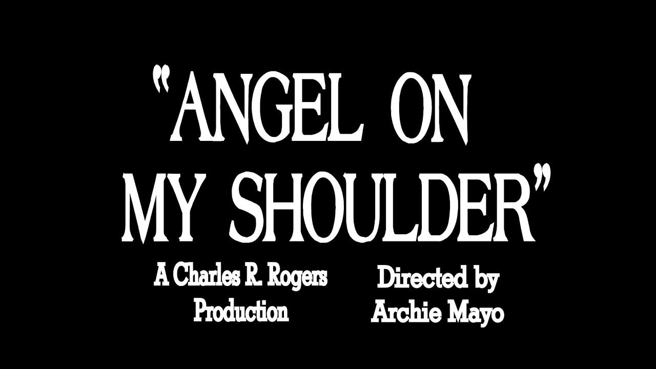 Angel on My Shoulder Trailer