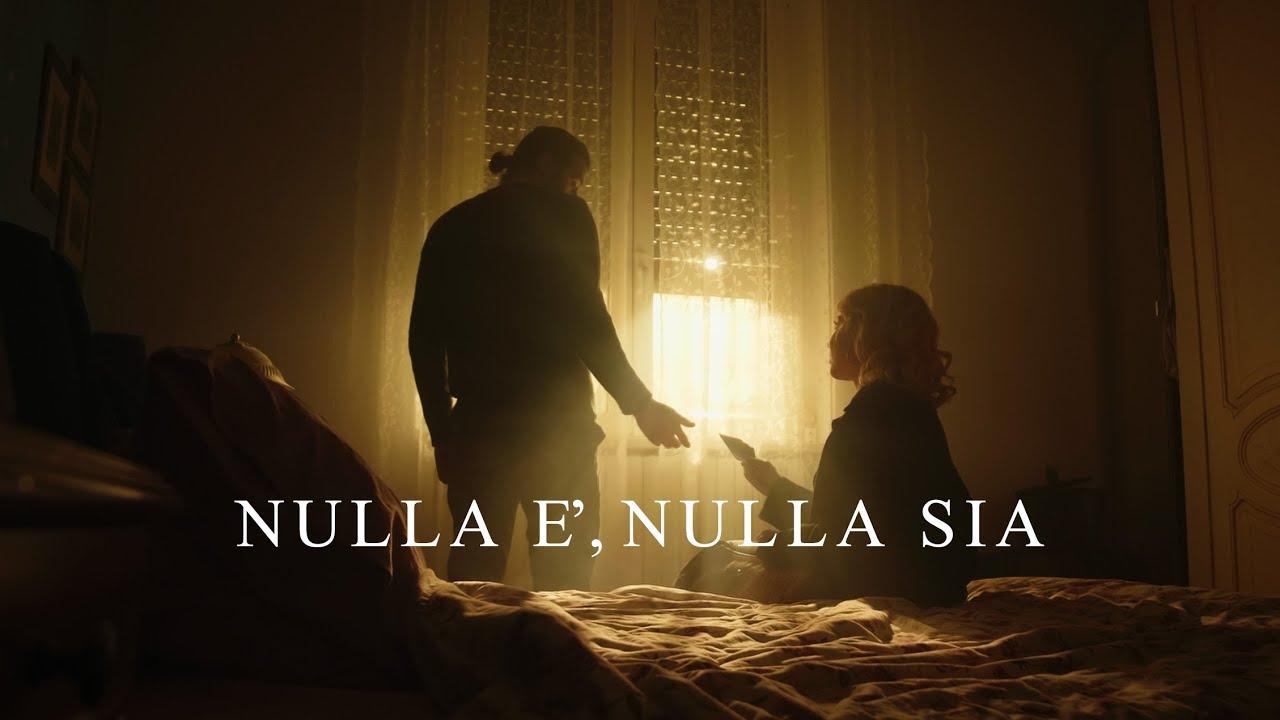 Nulla è, Nulla sia Trailer