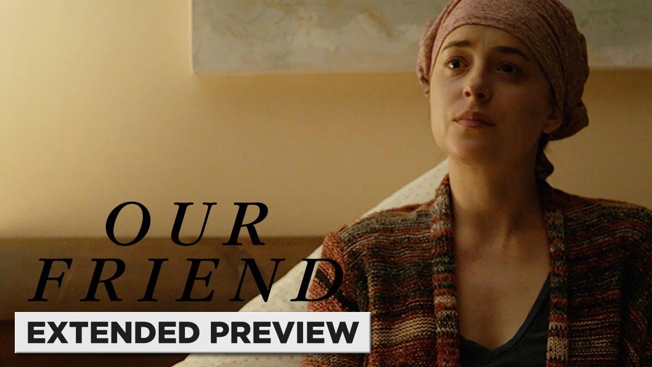 Our Friend Trailer