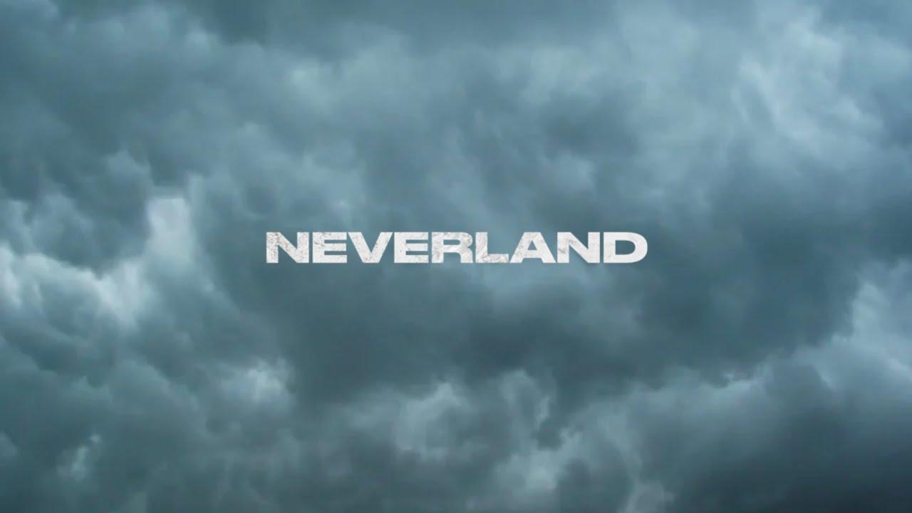 Neverland Trailer