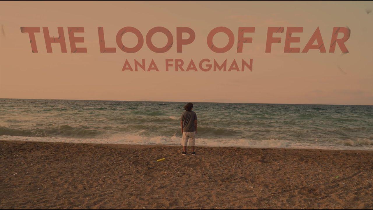 The Loop of Fear Trailer