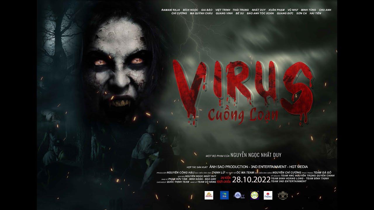 Virus Cuong Loan Trailer