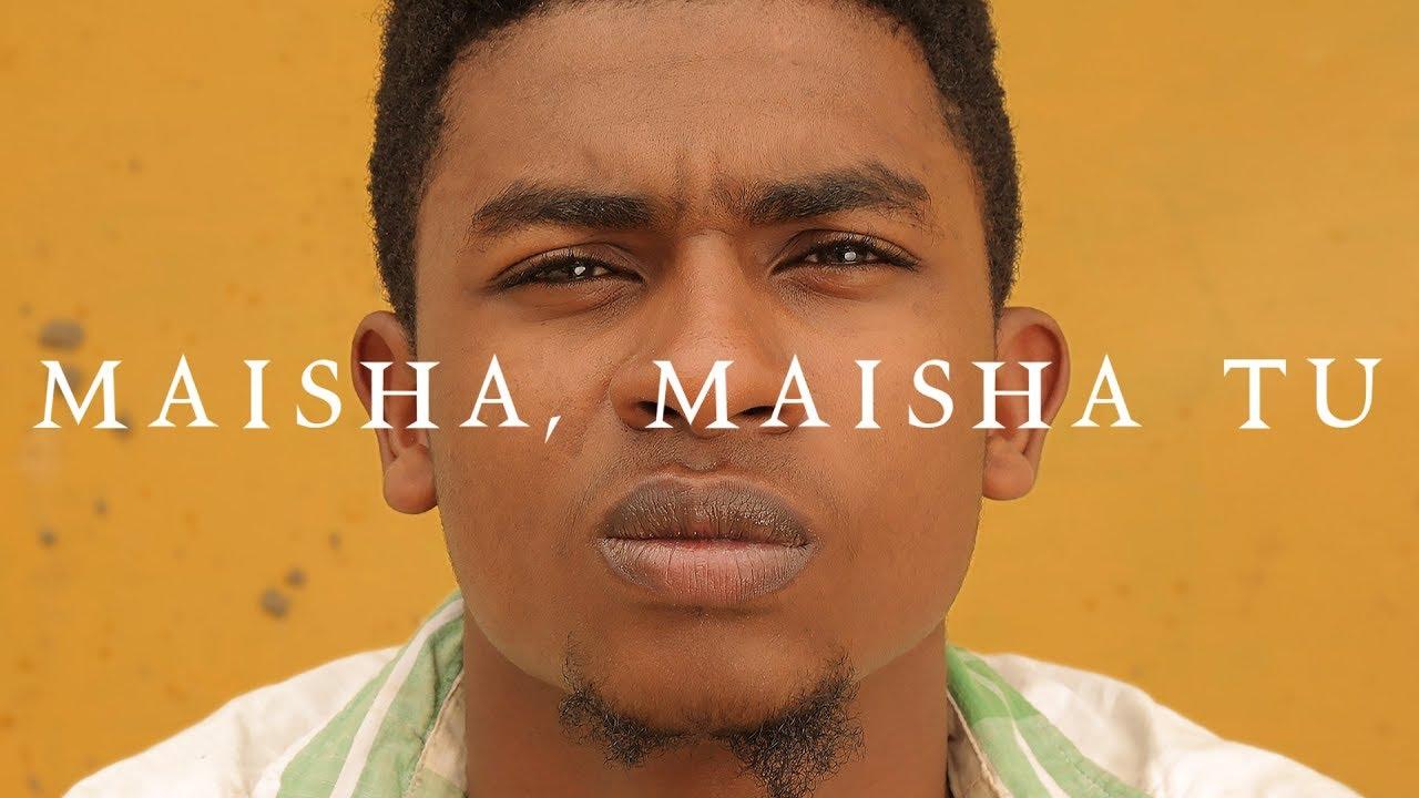 Maisha, Maisha Tu Trailer