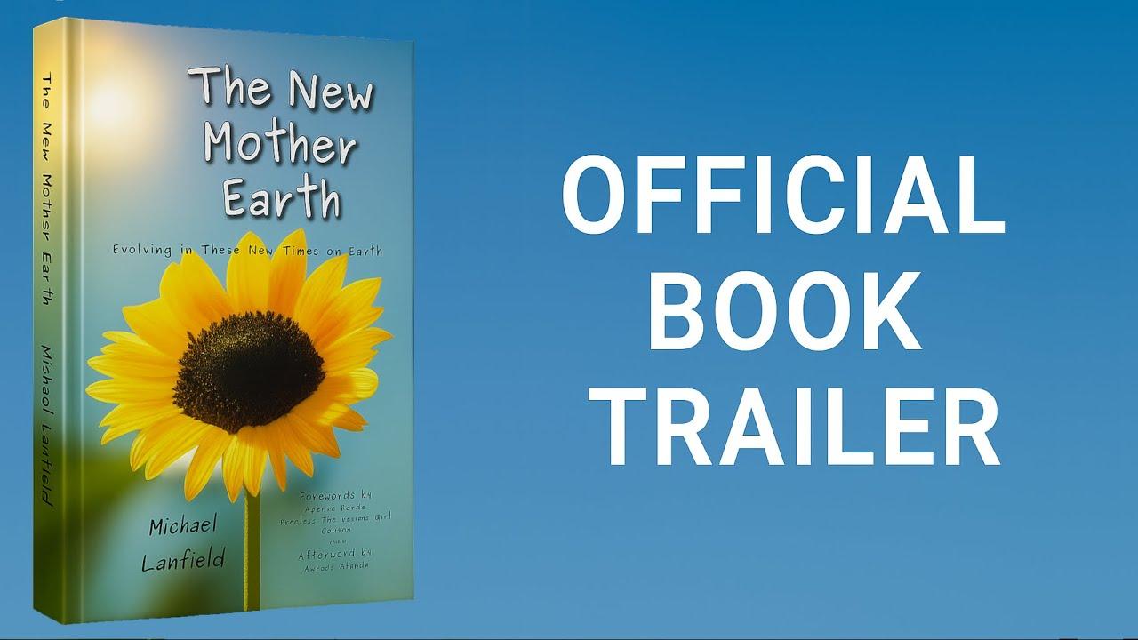 The New Mother Earth Trailer
