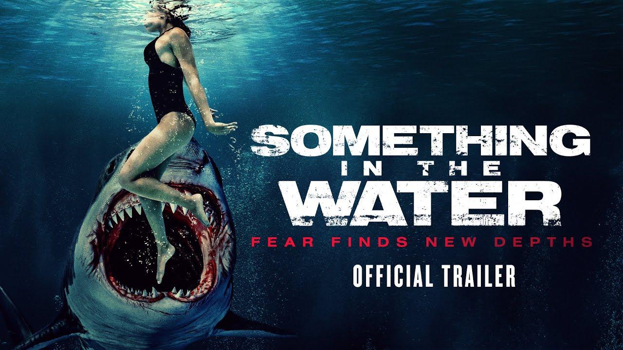 Something in the Water Trailer