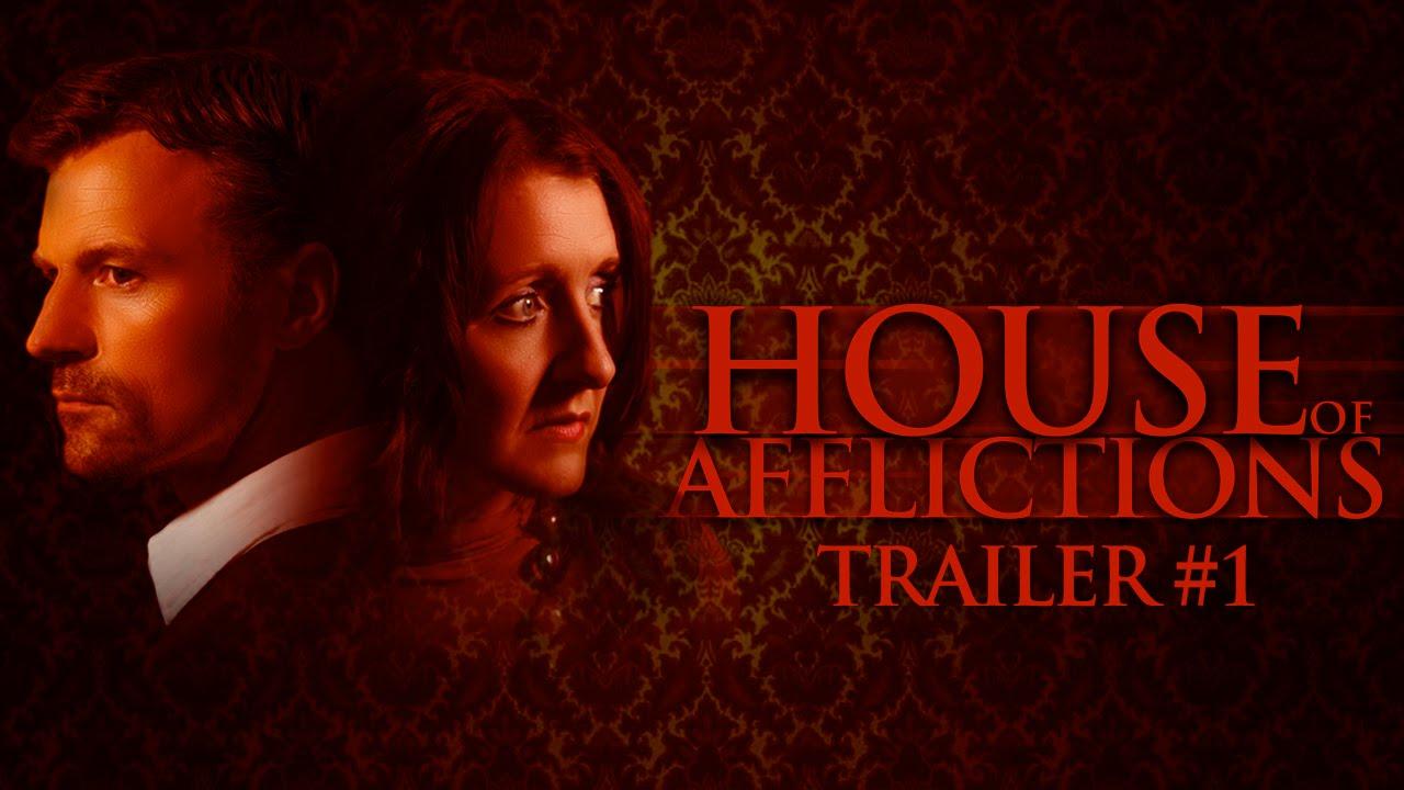 House of Afflictions Trailer