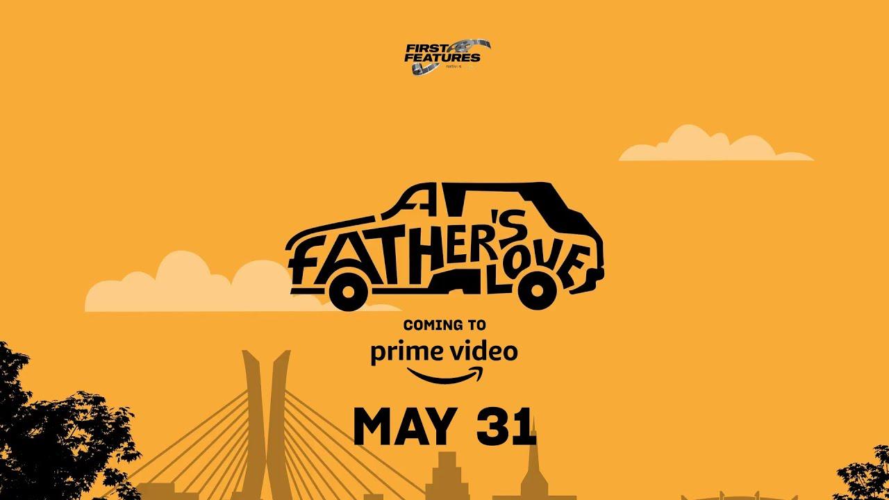 A Father's Love Trailer