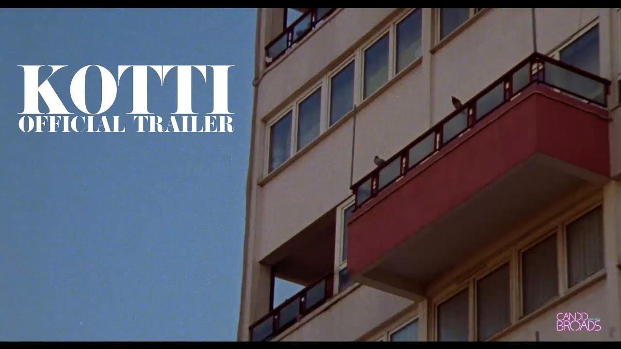 Kotti Trailer