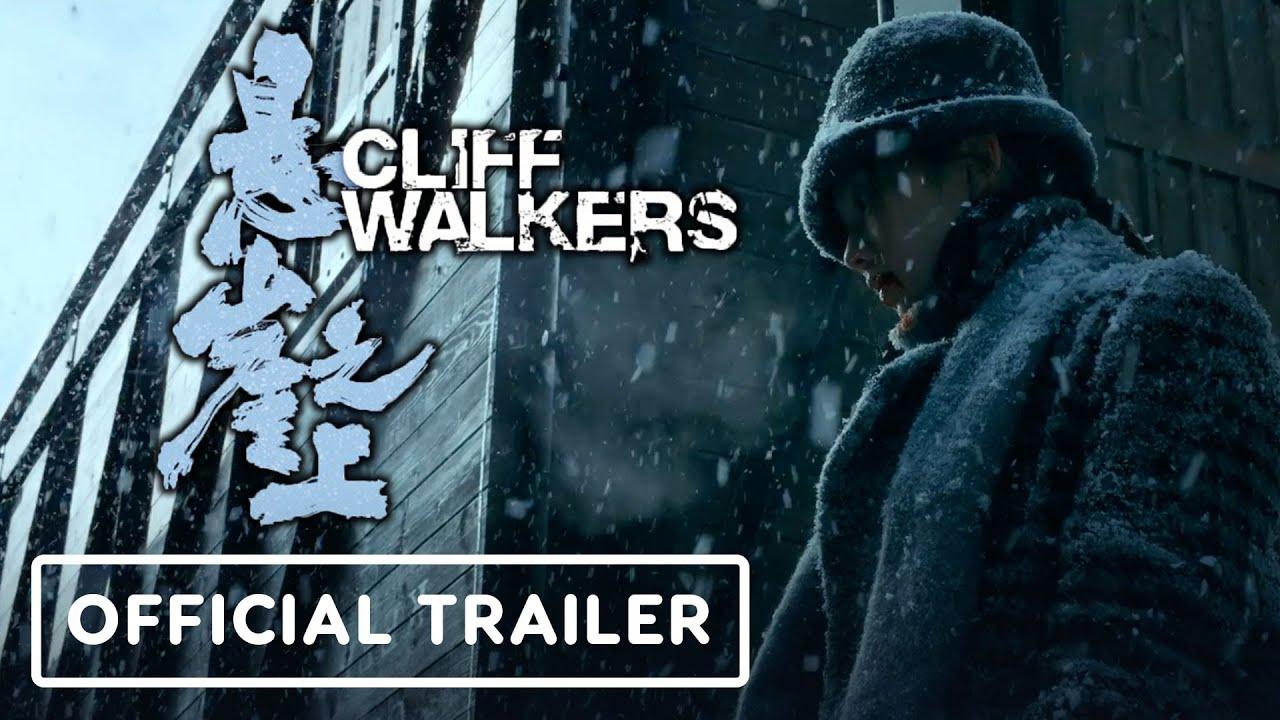 Cliff Walkers Trailer