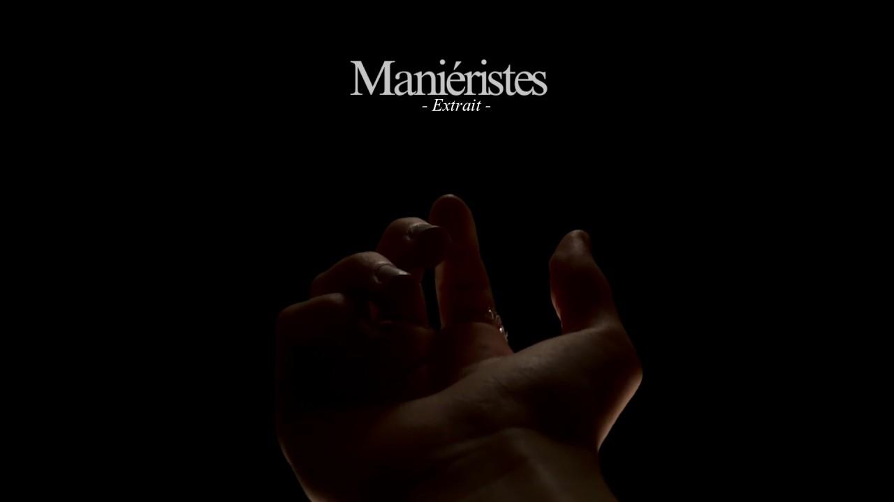 Mannerists Trailer