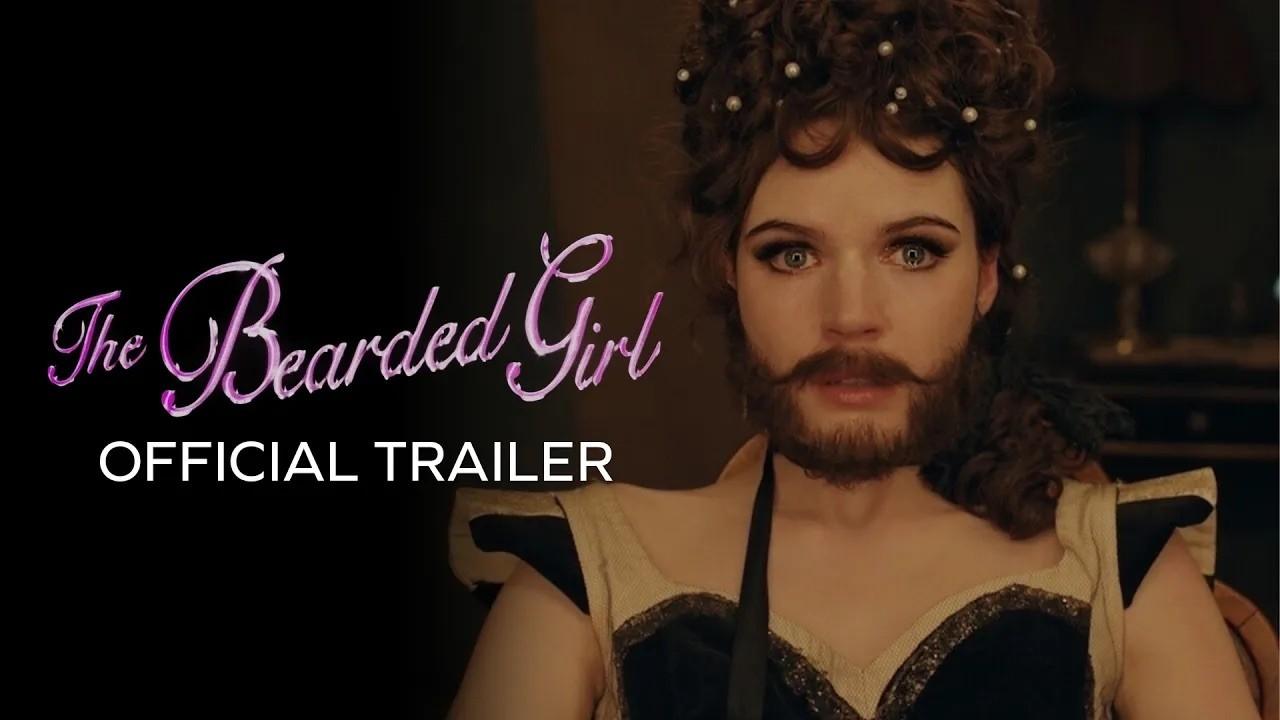 The Bearded Girl Trailer