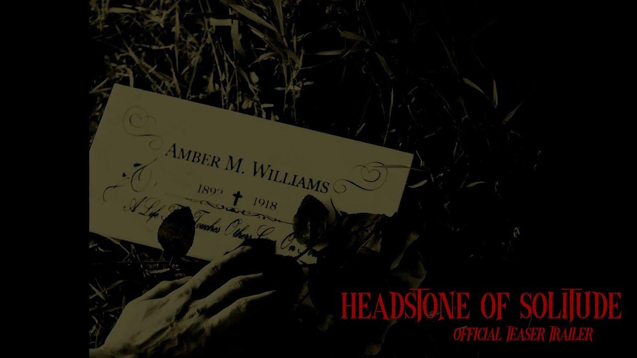 Headstone of Solitude Trailer