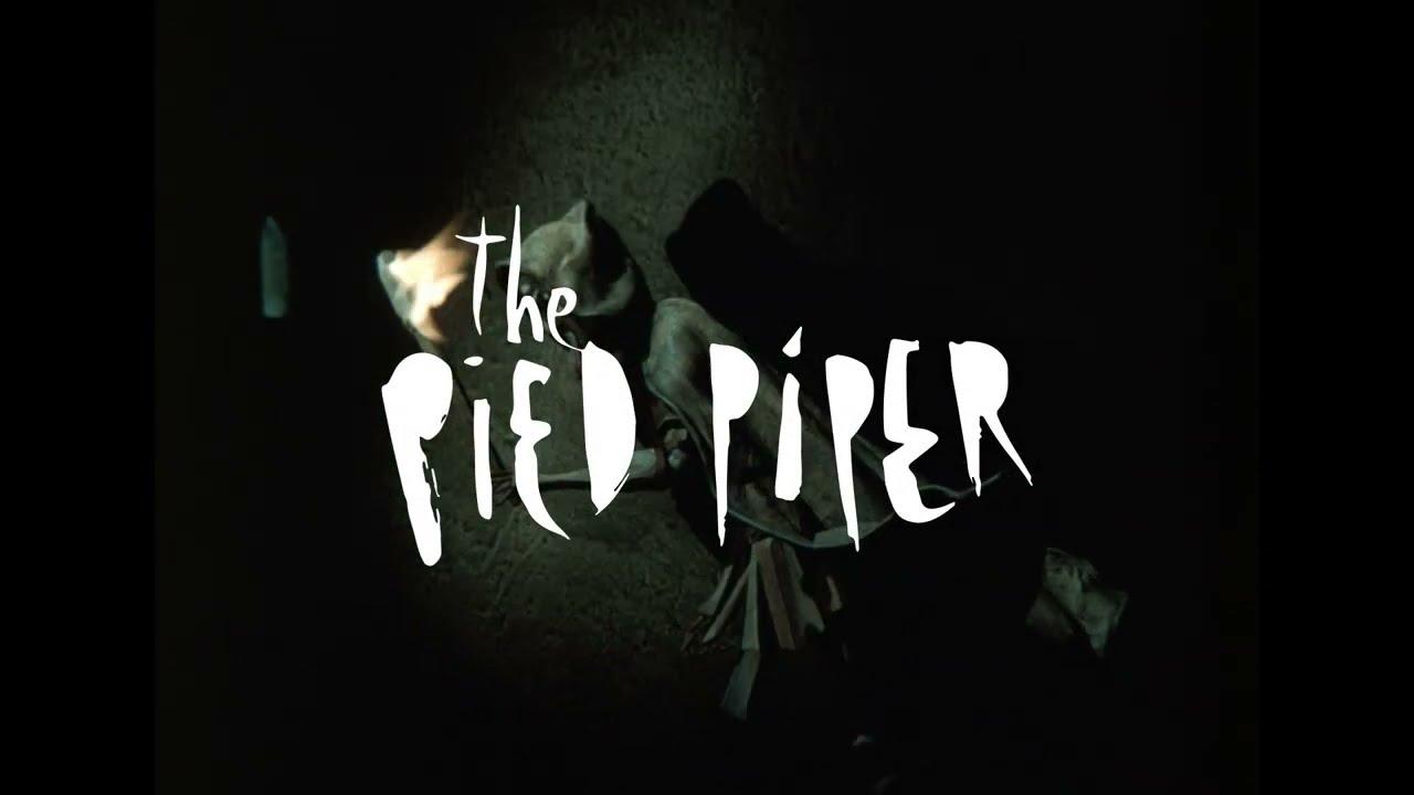 The Pied Piper Trailer