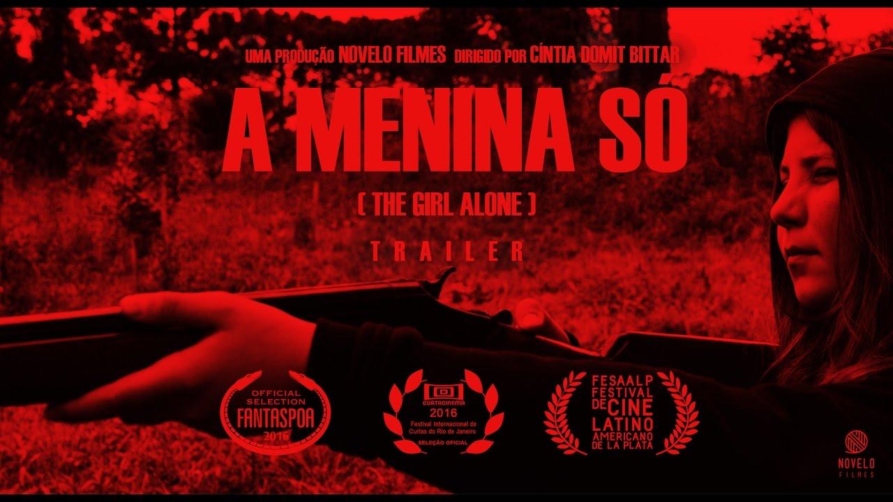 A Menina Só Trailer