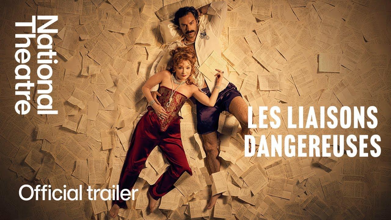 National Theatre Live: Les Liaisons Dangereuses Trailer