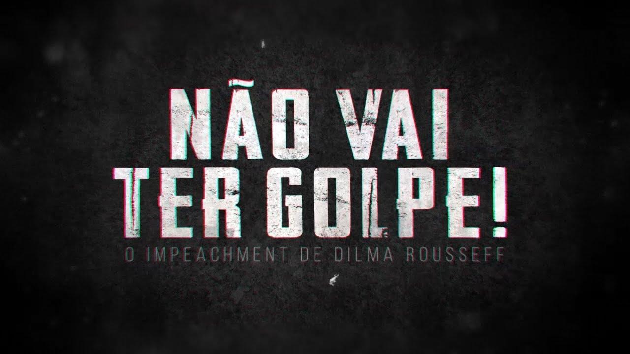 Não Vai Ter Golpe! Trailer