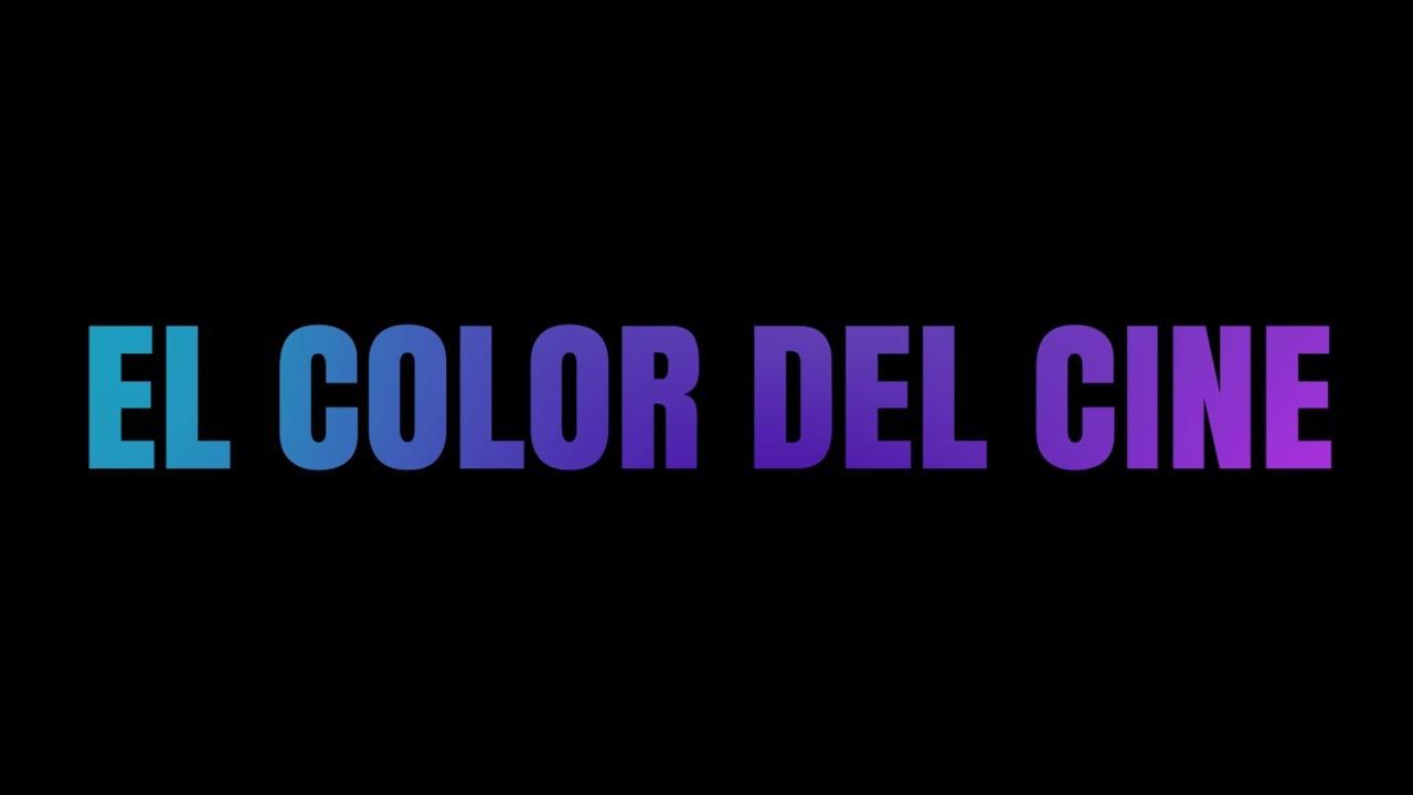 El color del cine Trailer