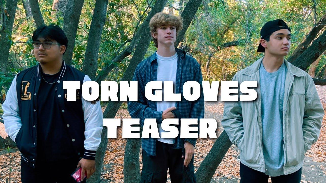 Torn Gloves Trailer