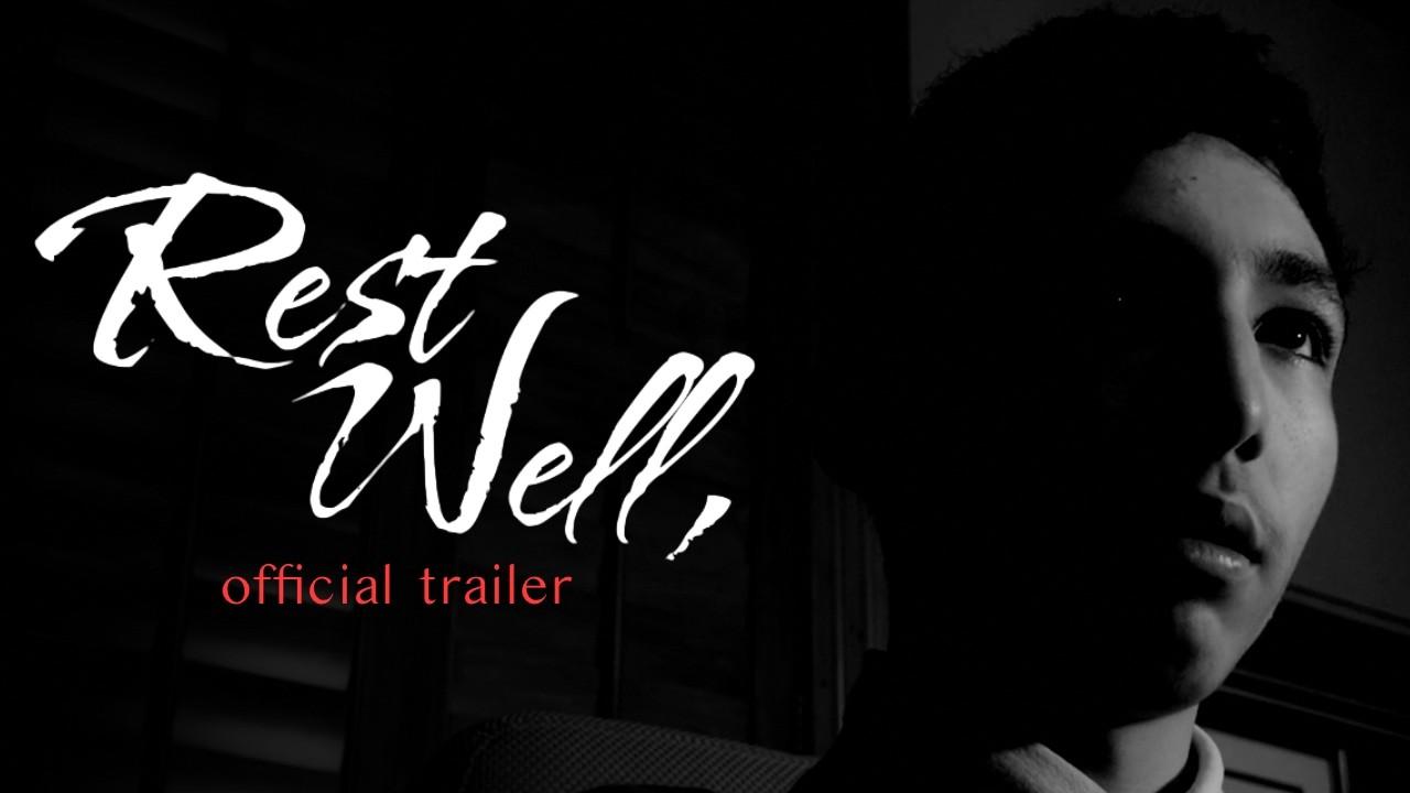 Rest Well, Trailer