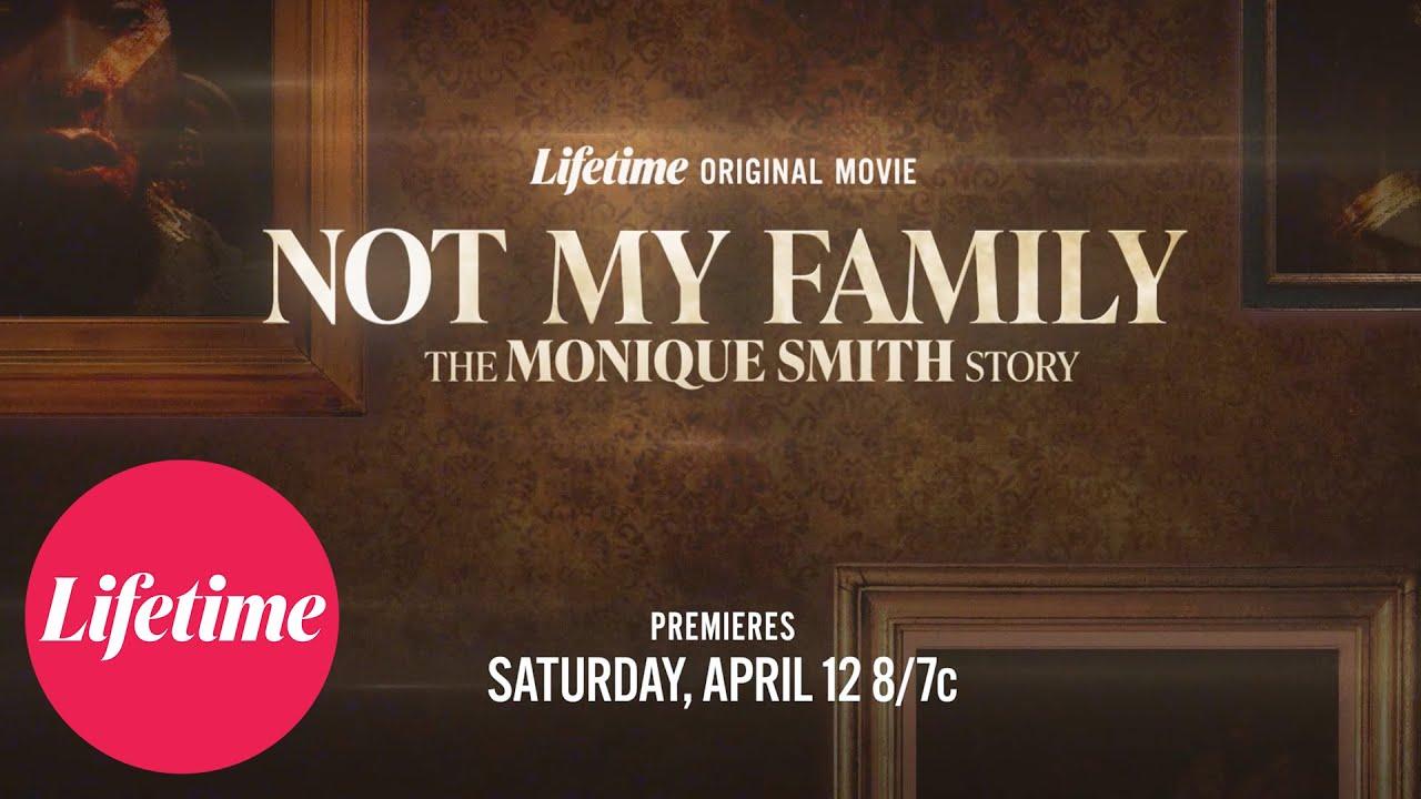 Not My Family: The Monique Smith Story Trailer