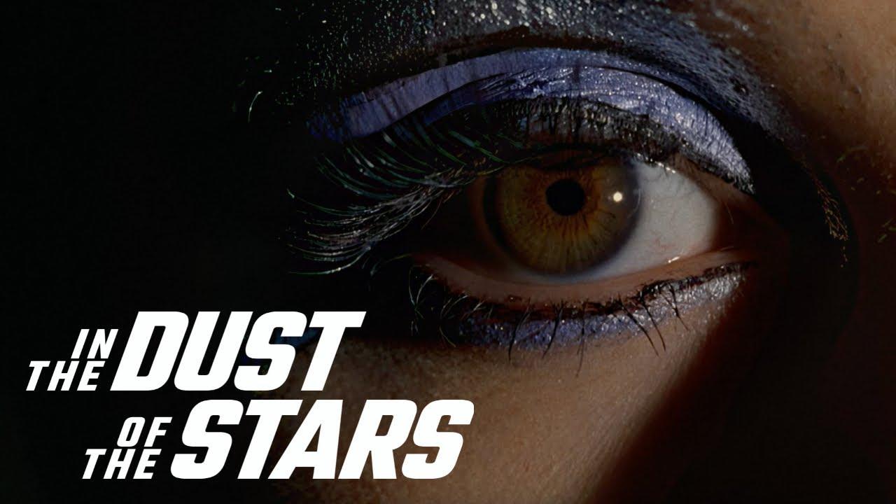 In the Dust of the Stars Trailer